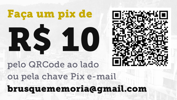 Pix R$ 10 Brusque Memória