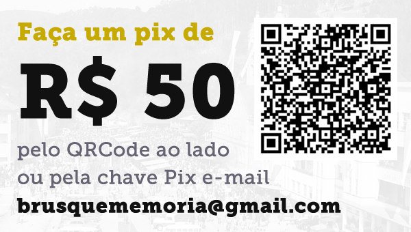 Pix R$ 50 Brusque Memória