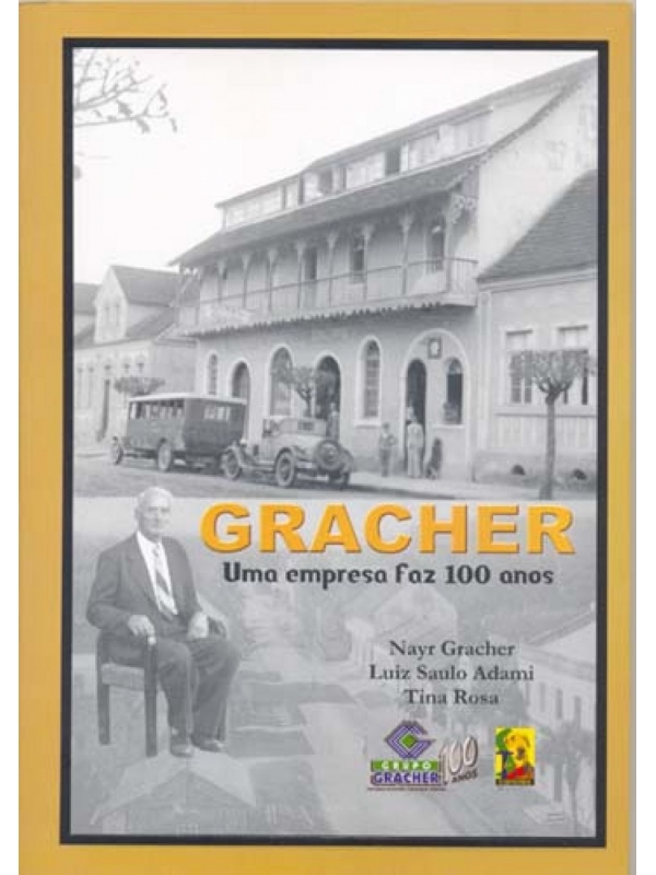 Gracher: Uma empresa faz 100 anos
