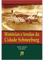 Histórias e Lendas da Cidade Schneeburg