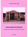 Sindicalismo em marcha: A vida do operário têxtil no período militar de 1964