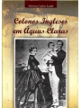Colonos ingleses em Águas Claras