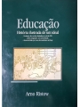 Educação - História Ilustrada de um Ideal