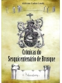 Crônicas do Sesquicentenário de Brusque